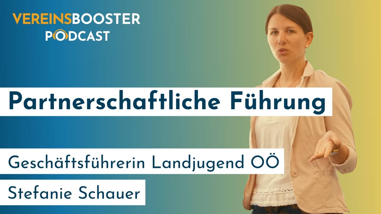 Teil 1: Partnerschaftliche Führung im Verein - Stefanie Schauer von der Landjugend Oberösterreich podcast cover 03