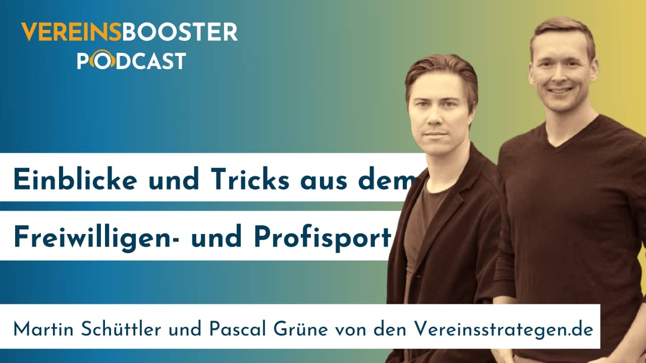 Teil 2: Einblick und Tricks aus dem Freiwilligen- und Profisport - Martin Schüttler und Pascal Grüne von den Vereinsstrategen podcast cover 08