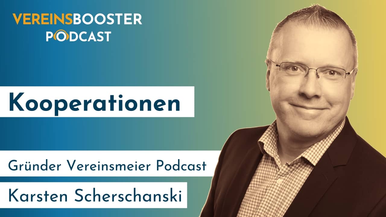 Teil 1: Öffentlichkeitsarbeit und Außenwirkung im Verein erhöhen - Karsten Scherschanski Gründer des Vereinsmeier Podcast podcast cover 09