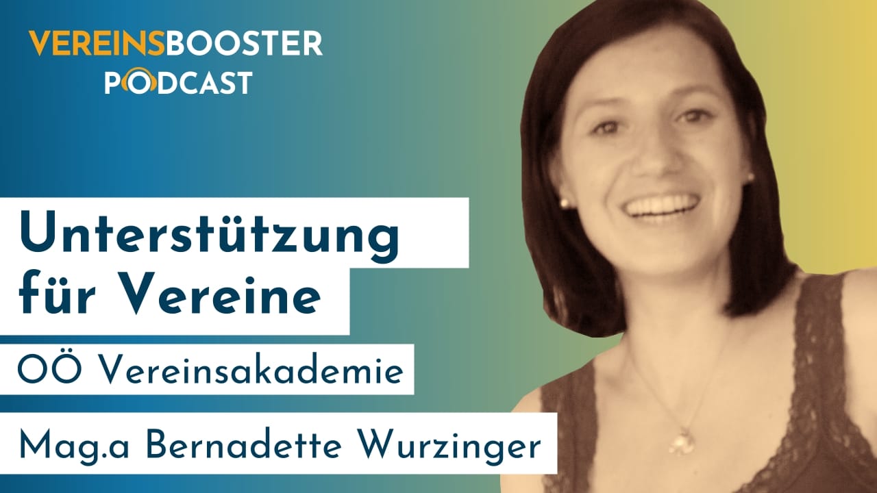 Wie wichtig Vereine für unsere Gesellschaft sind und wo sie Unterstützung finden mit Bernadette Wurzinger von der Vereinsakademie OÖ podcast cover 19