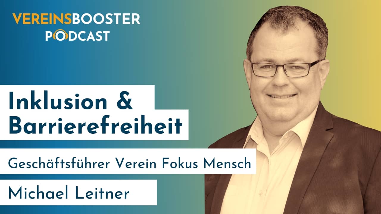 Inklusion und Barrierefreiheit im Verein mit Michael Leitner vom Verein Fokus Mensch podcast cover 22